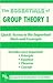 The Essentials of Group Theory I: Quick Access to the Important Facts and Concepts