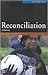 Reconciliation: A Journey (...