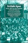 British Spas from 1815 to the Present: A Social History British Spas from 1815 to the Present: A Social History