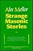 Strange Masonic Stories (English and French Edition)