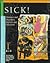 Sick! Diseases and Disorders, Injuries and Infections (U. X. L. Complete Health Resource)(4-Volume Set)