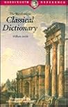 Classical Dictionary (Wordsworth Collection)