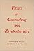 Tactics in Counseling and P...