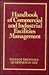 Handbook of Commercial and Industrial Facilities Management