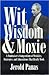 Wit, Wisdom & Moxie