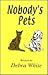 Nobody's Pets