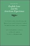 Essays on English Law and the American Experience (Volume 27) (Walter Prescott Webb Memorial Lectures, published for the University of Texas at Arlington by Texas A&M University Press)