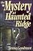 The Mystery at Haunted Ridge: A Novel