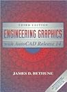 Engineering Graphics with AutoCAD Release 14 (3rd Edition) Engineering Graphics with AutoCAD Release 14 (3rd Edition)