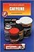 Caffeine (Drug Library)