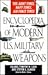 Encyclopedia of Modern U.S. Military Weapons by Timothy M. Laur