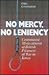No Mercy, No Leniency: Comm...