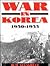 War in Korea, 1950-1953; A Pictorial History