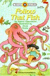 Follow That Fish (Paperback)