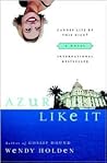 Azur Like It by Wendy  Holden