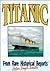 Titanic : From Rare Histori...