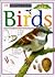 Eyewitness Explorers: Birds