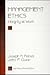 Management Ethics: Integrity at Work (SAGE Series on Business Ethics)