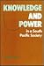 Knowledge and Power in a South Pacific Society (Smithsonian Series in Ethnographic Inquiry)