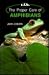 The Proper Care of Amphibians