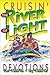 Cruisin' the River of Light: Devotions by Teens for Teens
