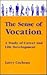 The Sense of Vocation: A Study of Career and Life Development