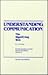 Understanding Communication by D. Crowley