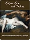 Satyrs, Sex, and Cookies