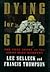 Dying for Gold by Lee Selleck