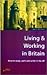 Living & Working in Britain...