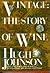 Vintage: The Story of Wine