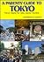 Parents Guide to Tokyo Tokyo Treats for Tots, Teens, Tourists by Nancy Hartzenbusch