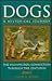 Dogs: A Historical Journey,...