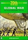 Global War: The Second World War, 1939-1945 (Longman Twentieth-Century History Series)