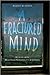 A Fractured Mind by Robert B. Oxnam A Fractured Mind by Robert B. Oxnam