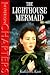 Lighthouse Mermaid (Hyperion Chapters)