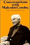 Conversations with Malcolm Cowley (Literary Conversations)
