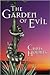 The Garden Of Evil by Chris Holmes