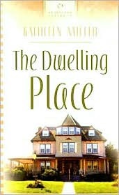 The Dwelling Place (Mass Market Paperback)