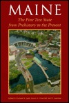 Maine: The Pine Tree State from Prehistory to the Present (Paperback)