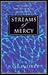 Streams of Mercy: Receiving and Reflecting God's Grace