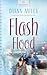 Flash Flood by DiAnn Mills Flash Flood by DiAnn Mills