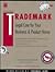 Trademark: Legal Care for your Business and Product Names