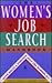 The Women's Job Search Handbook: With Issues & Insights into the Workplace