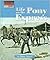 Life on the Pony Express (The Way People Live Series)