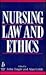 Nursing Law and Ethics by Alan Cribb