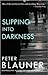 Slipping Into Darkness by Peter Blauner