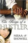 The Reign of a Hustler