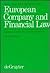 European Company and Financial Law: European Community Law-Text Collection