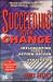 Succeeding With Change: Implementing Action-Driven Strategies